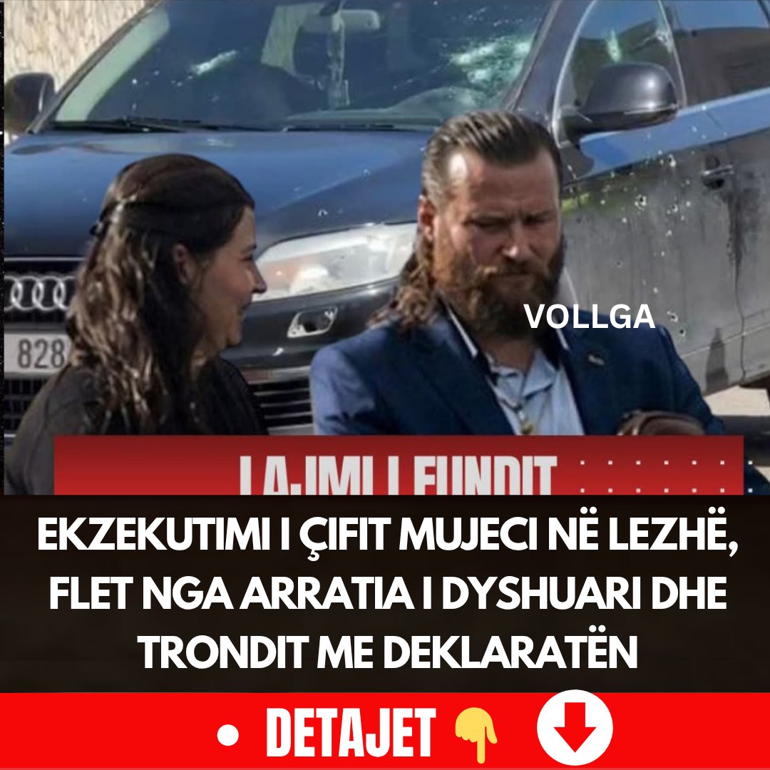 Deklarata tr*nditëse nga arratia
