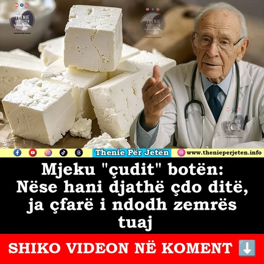 Mjeku “çudit” botën: Nëse hani djathë çdo ditë, ja çfarë i ndodh zemrës tuaj