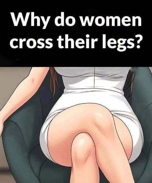 Why Do Women Cross Their Legs? The Answer Is Simpler Than You Think