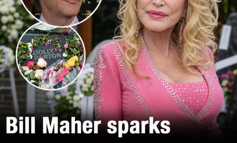Bill Maher sparks outrage over vulgar Dolly Parton joke on the day of her funeral