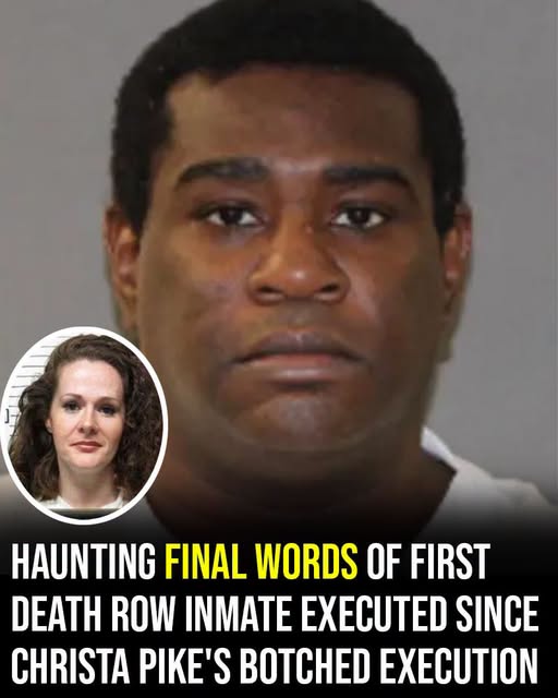 Haunting final words of first death row inmate executed since Christa Pike’s botched execution